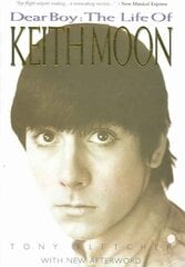 Dear Boy: The Life of Keith Moon 3rd Revised edition kaina ir informacija | Knygos apie meną | pigu.lt