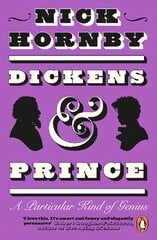 Dickens and Prince: A Particular Kind of Genius kaina ir informacija | Poezija | pigu.lt