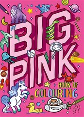 My Big Pink Book of Colouring kaina ir informacija | Knygos mažiesiems | pigu.lt