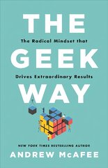 Geek Way: The Radical Mindset That Drives Extraordinary Results kaina ir informacija | Ekonomikos knygos | pigu.lt