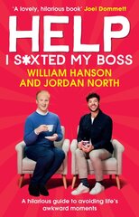 Help I S*xted My Boss: A hilarious guide to avoiding life's awkward moments kaina ir informacija | Fantastinės, mistinės knygos | pigu.lt