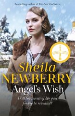 Angel's Wish: A heartwarming saga of family, love and new starts by the author of The Nursemaid's Secret kaina ir informacija | Fantastinės, mistinės knygos | pigu.lt