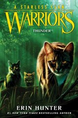 Warriors: A Starless Clan #4: Thunder kaina ir informacija | Knygos paaugliams ir jaunimui | pigu.lt