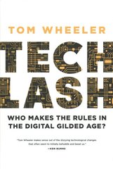 Techlash: Who Makes the Rules in the Digital Gilded Age? kaina ir informacija | Ekonomikos knygos | pigu.lt