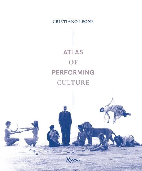 Atlas of Performing Culture kaina ir informacija | Enciklopedijos ir žinynai | pigu.lt