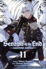 Seraph of the End, Vol. 11: Vampire Reign цена и информация | Фантастика, фэнтези | pigu.lt