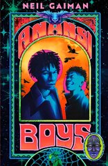 Anansi Boys: A stunning new illustrated hardback edition of the internationally bestselling novel kaina ir informacija | Fantastinės, mistinės knygos | pigu.lt