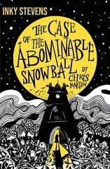 Inky Stevens - The Case of the Abominable Snowball kaina ir informacija | Knygos paaugliams ir jaunimui | pigu.lt