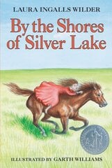 By the Shores of Silver Lake: A Newbery Honor Award Winner kaina ir informacija | Knygos paaugliams ir jaunimui | pigu.lt