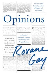 Opinions: A Decade of Arguments, Criticism, and Minding Other People's Business kaina ir informacija | Poezija | pigu.lt