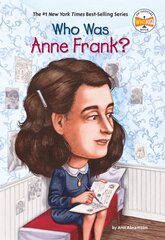 Who Was Anne Frank? kaina ir informacija | Knygos paaugliams ir jaunimui | pigu.lt