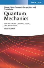 Quantum Mechanics, Volume 1: Basic Concepts, Tools, and Applications 2nd edition цена и информация | Книги по экономике | pigu.lt