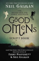 Quite Nice and Fairly Accurate Good Omens Script Book цена и информация | Фантастика, фэнтези | pigu.lt