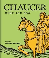 Chaucer Here and Now цена и информация | Исторические книги | pigu.lt