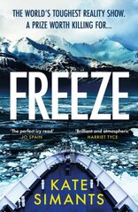 Freeze: the Chilling Richard and Judy Book Club Pick Main kaina ir informacija | Fantastinės, mistinės knygos | pigu.lt