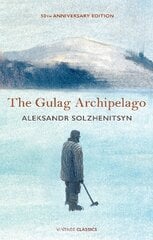 Gulag Archipelago: 50th Anniversary Abridged Edition цена и информация | Книги по социальным наукам | pigu.lt