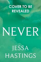 Never: The brand new series from the author of MAGNOLIA PARKS kaina ir informacija | Fantastinės, mistinės knygos | pigu.lt