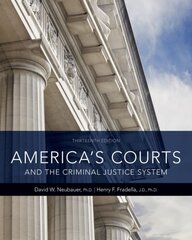 America's Courts and the Criminal Justice System 13th edition kaina ir informacija | Socialinių mokslų knygos | pigu.lt