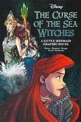 Disney: The Curse of the Sea Witches kaina ir informacija | Knygos paaugliams ir jaunimui | pigu.lt