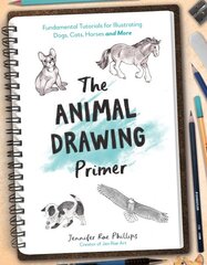 Animal Drawing Primer: Fundamental Tutorials for Illustrating Dogs, Cats, Horses and More kaina ir informacija | Knygos apie meną | pigu.lt