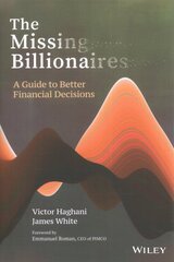 Missing Billionaires: A Guide to Better Financial Decisions kaina ir informacija | Ekonomikos knygos | pigu.lt