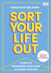 SORT YOUR LIFE OUT: 3 Steps to Transform Your Home & Change Your Life kaina ir informacija | Knygos apie sveiką gyvenseną ir mitybą | pigu.lt