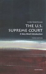 U.S. Supreme Court: A Very Short Introduction 3rd Revised edition kaina ir informacija | Ekonomikos knygos | pigu.lt