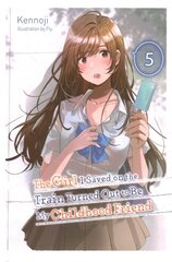 Girl I Saved on the Train Turned Out to Be My Childhood Friend, Vol. 5 (light novel) цена и информация | Фантастика, фэнтези | pigu.lt