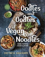 Oodles and Oodles of Vegan Noodles: Soba, Ramen, Udon and More kaina ir informacija | Receptų knygos | pigu.lt