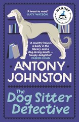 Dog Sitter Detective: The tail-wagging cosy crime series, 'Simply delightful!' - Vaseem Khan kaina ir informacija | Fantastinės, mistinės knygos | pigu.lt