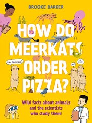 How Do Meerkats Order Pizza? Main kaina ir informacija | Knygos paaugliams ir jaunimui | pigu.lt