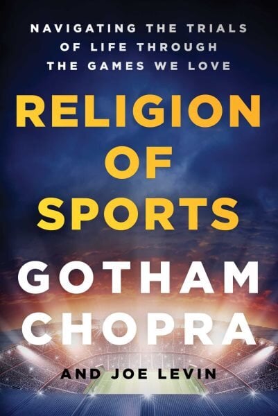 Religion of Sports: Navigating the Trials of Life Through the Games We Love kaina ir informacija | Socialinių mokslų knygos | pigu.lt