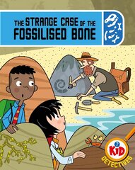 Kid Detectives: The Strange Case of the Fossilised Bone kaina ir informacija | Knygos paaugliams ir jaunimui | pigu.lt