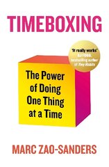 Timeboxing: The Power of Doing One Thing at a Time kaina ir informacija | Saviugdos knygos | pigu.lt