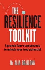 Resilience Toolkit: A proven four-step process to unlock your true potential цена и информация | Самоучители | pigu.lt