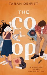 Co-op: As seen on TikTok! The steamy second-chance renovation romance kaina ir informacija | Fantastinės, mistinės knygos | pigu.lt