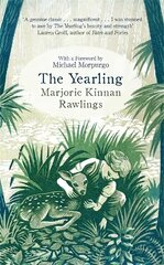 Yearling: The Pulitzer prize-winning, classic coming-of-age novel цена и информация | Фантастика, фэнтези | pigu.lt