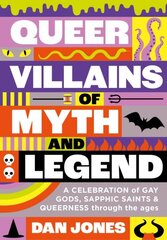 Queer Villains of Myth and Legend kaina ir informacija | Socialinių mokslų knygos | pigu.lt