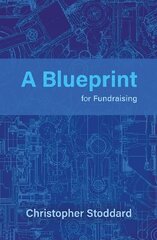 Blueprint for Fundraising kaina ir informacija | Socialinių mokslų knygos | pigu.lt