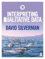 Interpreting Qualitative Data 7th Revised edition kaina ir informacija | Enciklopedijos ir žinynai | pigu.lt