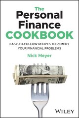 Personal Finance Cookbook: Easy-to-Follow Recipes to Remedy Your Financial Problems kaina ir informacija | Saviugdos knygos | pigu.lt