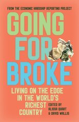 Going for Broke: Living on the Edge in the World's Richest Country kaina ir informacija | Socialinių mokslų knygos | pigu.lt