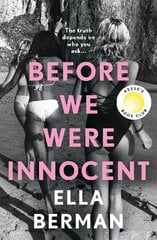 Before We Were Innocent: An electrifying coming-of-age novel now a Reese Witherspoon Book Club Pick! цена и информация | Фантастика, фэнтези | pigu.lt