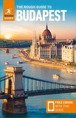 Rough Guide to Budapest: Travel Guide with Free eBook 8th Revised edition kaina ir informacija | Kelionių vadovai, aprašymai | pigu.lt