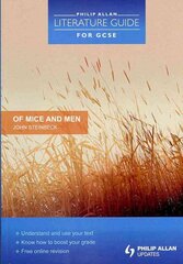 Philip Allan Literature Guide (for GCSE): Of Mice and Men цена и информация | Книги для подростков и молодежи | pigu.lt