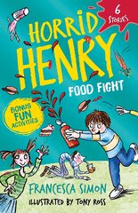 Horrid Henry: Food Fight: 6 Stories kaina ir informacija | Knygos paaugliams ir jaunimui | pigu.lt