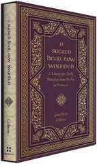 O Sacred Head, Now Wounded: A Liturgy for Daily Worship from Pascha to Pentecost kaina ir informacija | Dvasinės knygos | pigu.lt