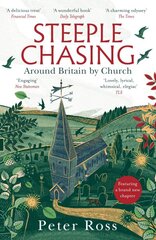 Steeple Chasing: Around Britain by Church цена и информация | Книги по архитектуре | pigu.lt