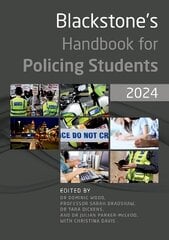 Blackstone's Handbook for Policing Students 2024 18th Revised edition kaina ir informacija | Ekonomikos knygos | pigu.lt