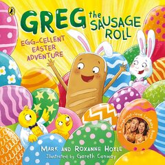 Greg the Sausage Roll: Egg-cellent Easter Adventure: Discover the laugh out loud NO 1 Sunday Times bestselling series kaina ir informacija | Knygos mažiesiems | pigu.lt